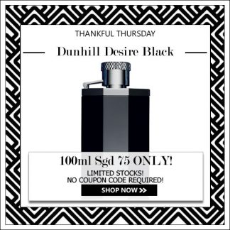 DUNHILL DESIRE BLACK EDT FOR MEN 100ML [THANKFUL THURSDAY SPECIAL]